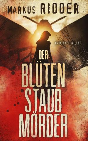 Cover of Der Blütenstaubmörder - Thriller