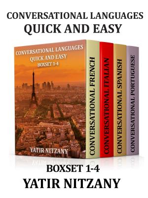Cover of the book Conversational Languages Quick and Easy by Yatir Nitzany, Miranda Conyers, Motassem Hamad