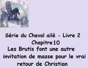 Cover of the book Les Brutis font une autre invitation de masse pour le vrai retour de Christian by Claudette Duchesne (Czara)