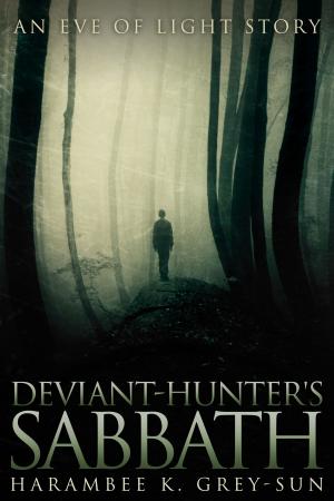 Cover of the book Deviant-Hunter's Sabbath by Angela Korra'ti