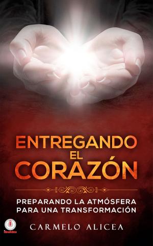 Cover of the book Entregando el Corazón by Simón Avilés