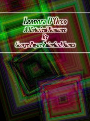 Cover of the book Leonora D'Orco by Johannes Buchholtz
