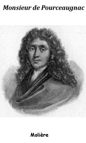Cover of the book Monsieur de Pourceaugnac by Blaise Pascal