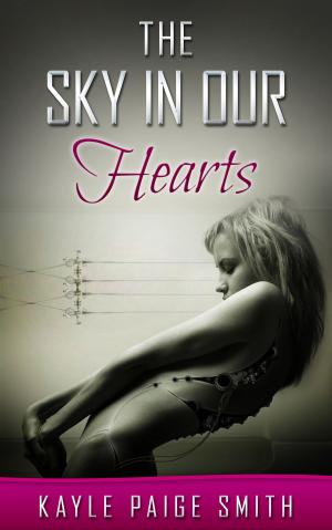 Cover of the book The sky in Our Hearts by Maya Banks
