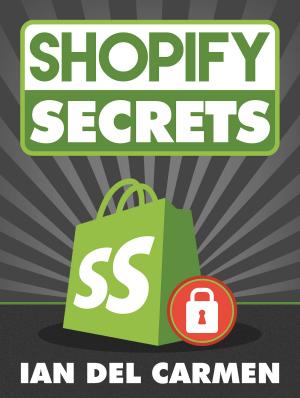 Cover of the book Shopify Secrets by Dr. Tim Ong