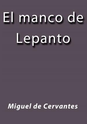 Cover of the book El manco de Lepanto by Honore de Balzac