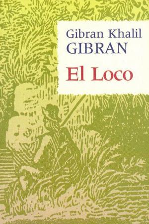 Cover of the book El loco by Fiodor Mijailovich Dostoyevski