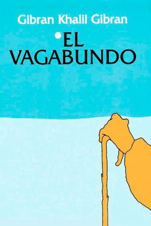 Cover of the book El vagabundo by Nathaniel Hawthorne