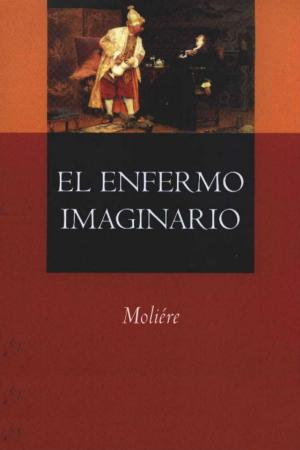 Cover of the book El enfermo imaginario by Gustave Flaubert
