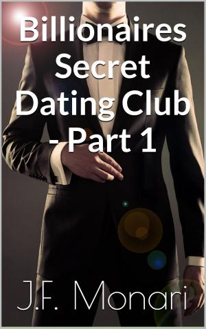 Book cover of Billionaires Secret Dating Club - Part 1