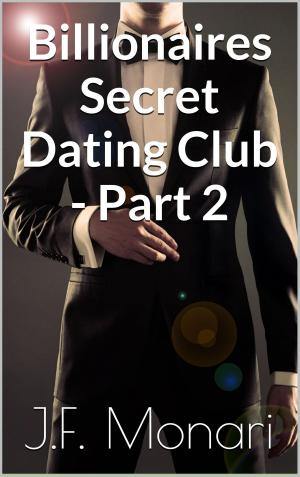 Book cover of Billionaires Secret Dating Club - Part 2