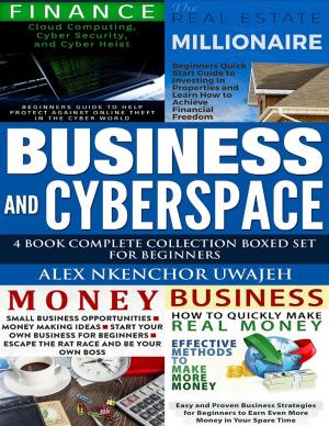 Cover of Business and CyberSpace: 4 Book Complete Collection Boxed Set for Beginners
