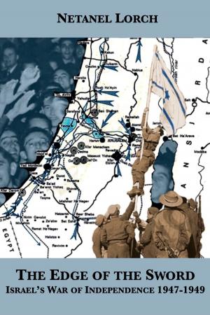Cover of The Edge of the Sword: Israel’s War of Independence 1947-1949