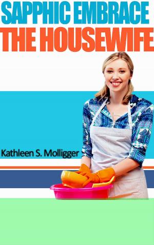 Cover of the book The Housewife by CJ Taboon, JT Washington, Josephine A. Stentorian, Sadie Von Kinkenburg