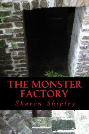 Book cover of THE MONSTER FACTORY