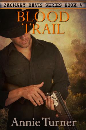 Cover of the book Blood Trail by Annie Turner