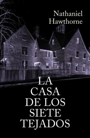 Cover of the book La casa de los siete tejados by Victor Hugo