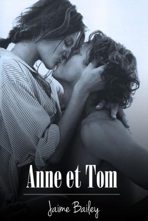 Cover of the book Anne et Tom by Delilah Marx