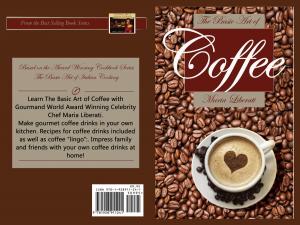 Book cover of The Basic Art of Coffee