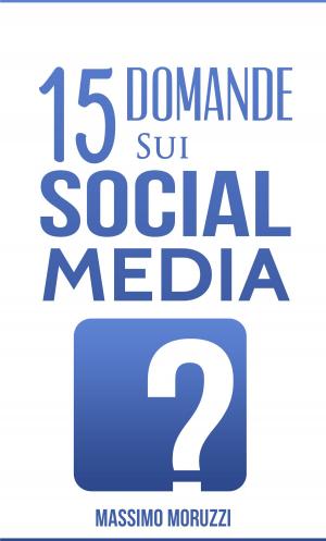 Cover of 15 Domande sui Social Media