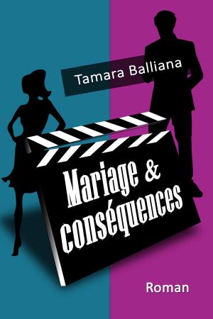 bigCover of the book Mariage & conséquences by 