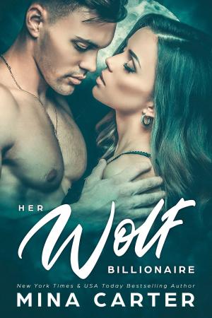 Cover of the book Her Wolf Billionaire by Blue Davis