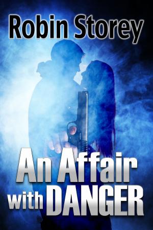 Cover of the book An Affair With Danger by Kathryn Jane