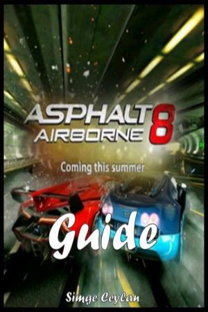 Book cover of Asphalt 8: Airborne - Strategy Guide
