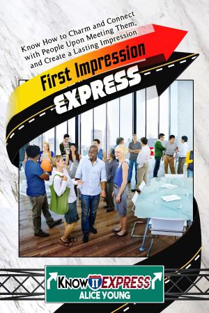 Cover of the book First Impression Express by No-To-Know Publication