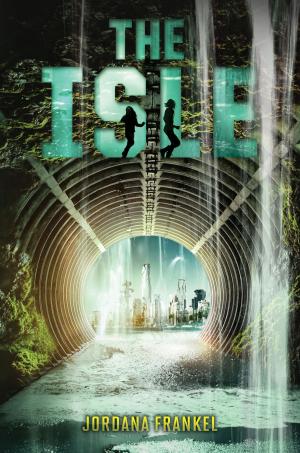 Cover of the book The Isle by Veronica Roth