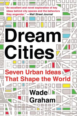 Cover of the book Dream Cities by Tessa Hadley