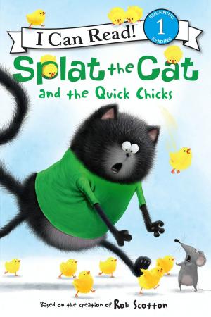 Cover of the book Splat the Cat and the Quick Chicks by R.L. Stine
