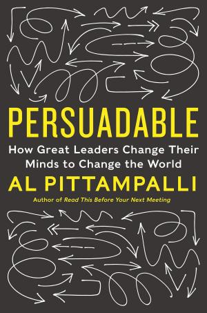 Cover of the book Persuadable by Clayton M Christensen, Taddy Hall, Karen Dillon, David S. Duncan