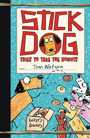 Cover of the book Stick Dog Tries to Take the Donuts by Nadia Hashimi