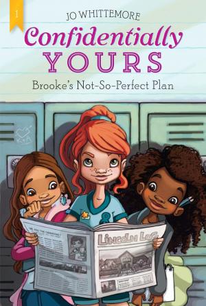 bigCover of the book Confidentially Yours #1: Brooke's Not-So-Perfect Plan by 