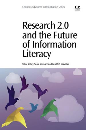 Cover of the book Research 2.0 and the Future of Information Literacy by Leaf Huang, Dexi Liu, Ernst Wagner