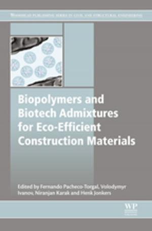 Cover of the book Biopolymers and Biotech Admixtures for Eco-Efficient Construction Materials by Ya-Xiong Tao