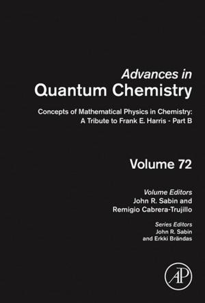 Cover of the book Concepts of Mathematical Physics in Chemistry: A Tribute to Frank E. Harris - Part B by 