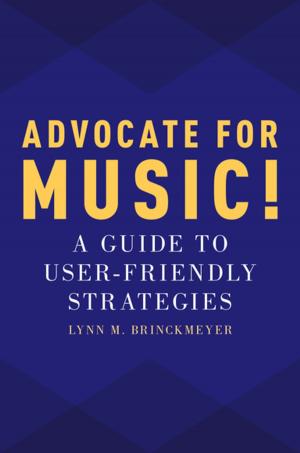 Cover of the book Advocate for Music! by Harry Jacobs Summers, Sandy Summers