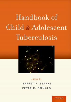 Cover of the book Handbook of Child and Adolescent Tuberculosis by Thomas S. Kidd, Barry Hankins
