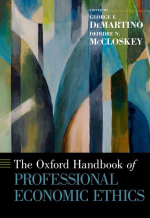 Cover of the book The Oxford Handbook of Professional Economic Ethics by Domingo Morel