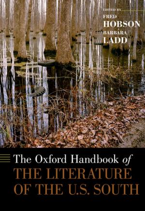 Cover of the book The Oxford Handbook of the Literature of the U.S. South by Richard Davis