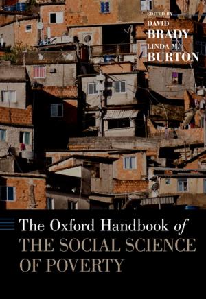 Cover of the book The Oxford Handbook of the Social Science of Poverty by Edward L. Rubin