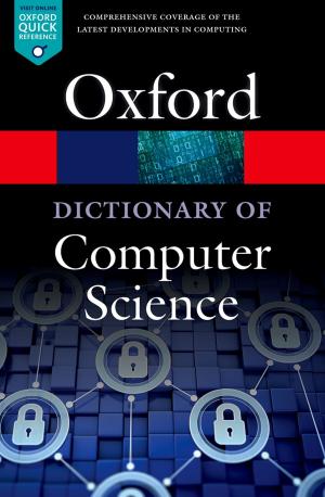 bigCover of the book A Dictionary of Computer Science by 