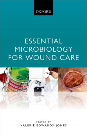 Cover of the book Essential Microbiology for Wound Care by James Whitehead