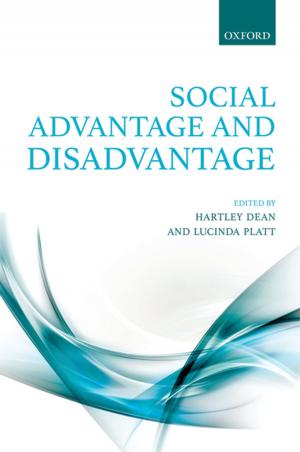 Cover of the book Social Advantage and Disadvantage by Gastone Gilli, Paola Gilli