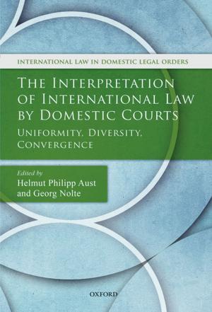 Cover of the book The Interpretation of International Law by Domestic Courts by Sharon Weill
