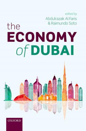 Cover of the book The Economy of Dubai by Barry Godfrey, Heather Shore, Zoe Alker, Pamela Cox