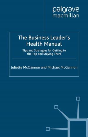 Cover of the book The Business Leader's Health Manual by Derek Johnston