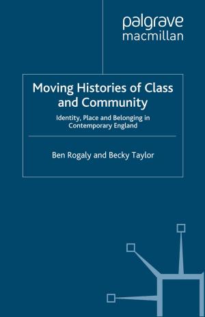 Cover of the book Moving Histories of Class and Community by Giorel Curran